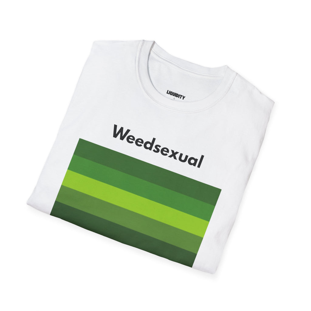 "Weedsexual" T-Shirt