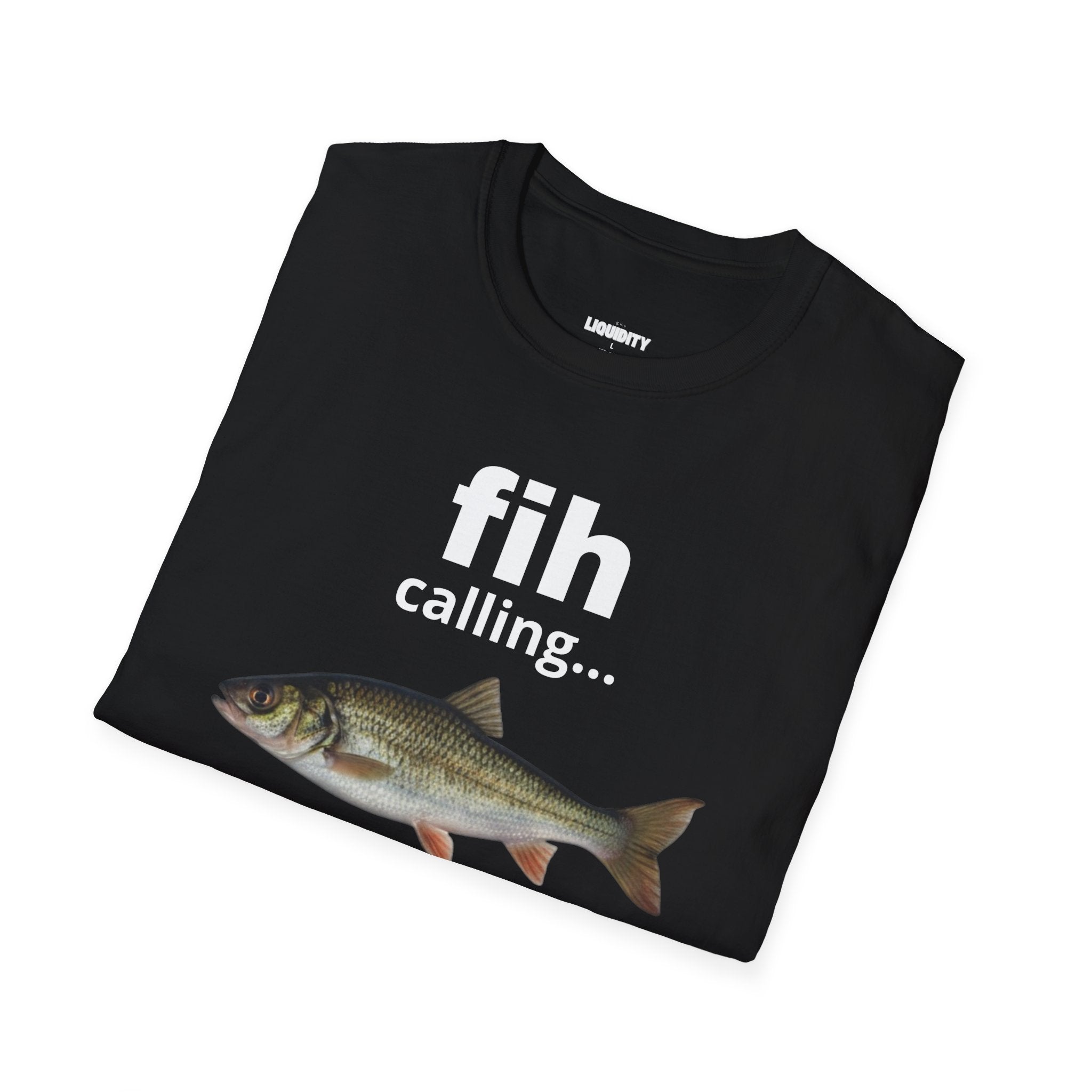 "Fih Calling...” T-Shirt