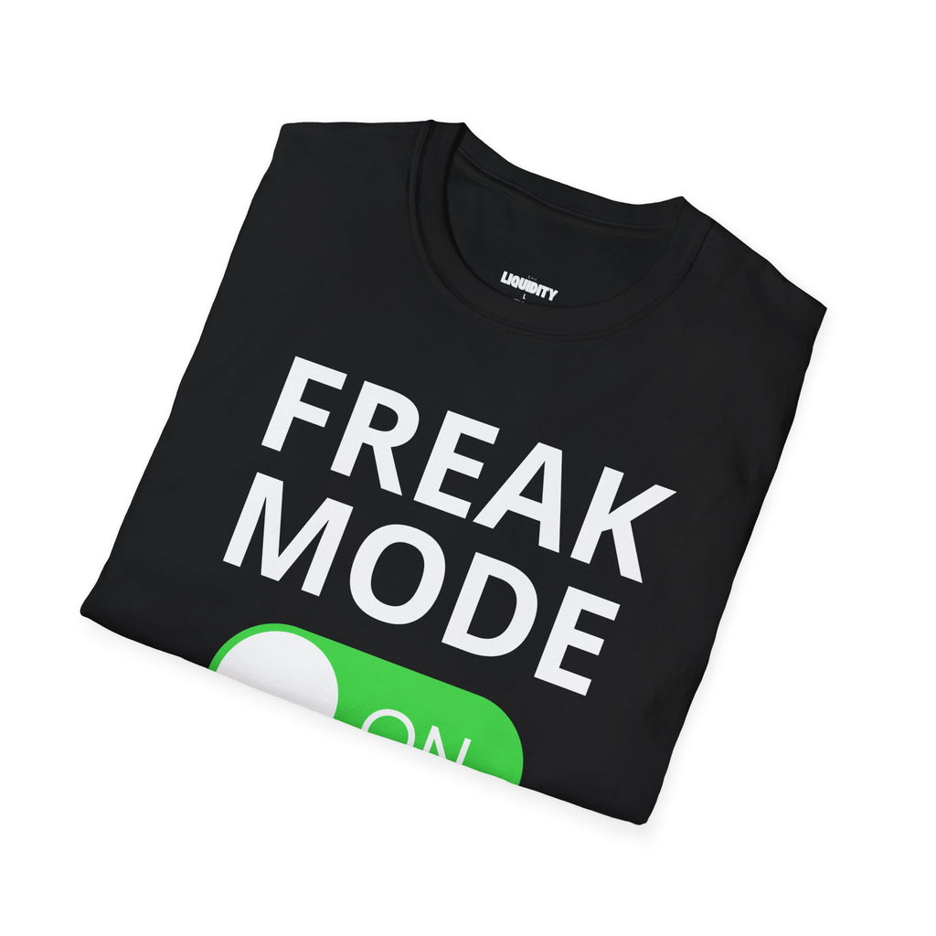 “Freak Mode” T-Shirt