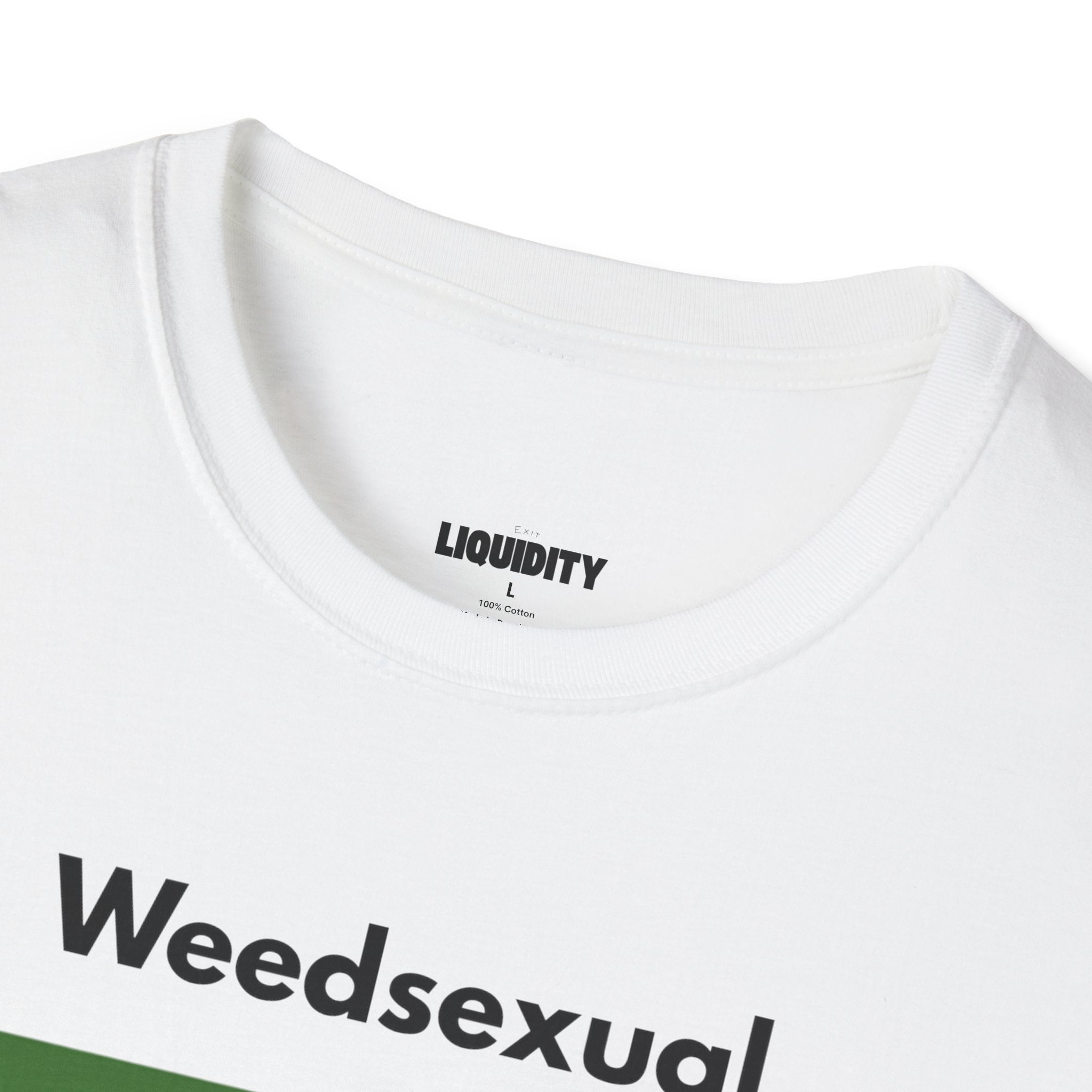 "Weedsexual" T-Shirt