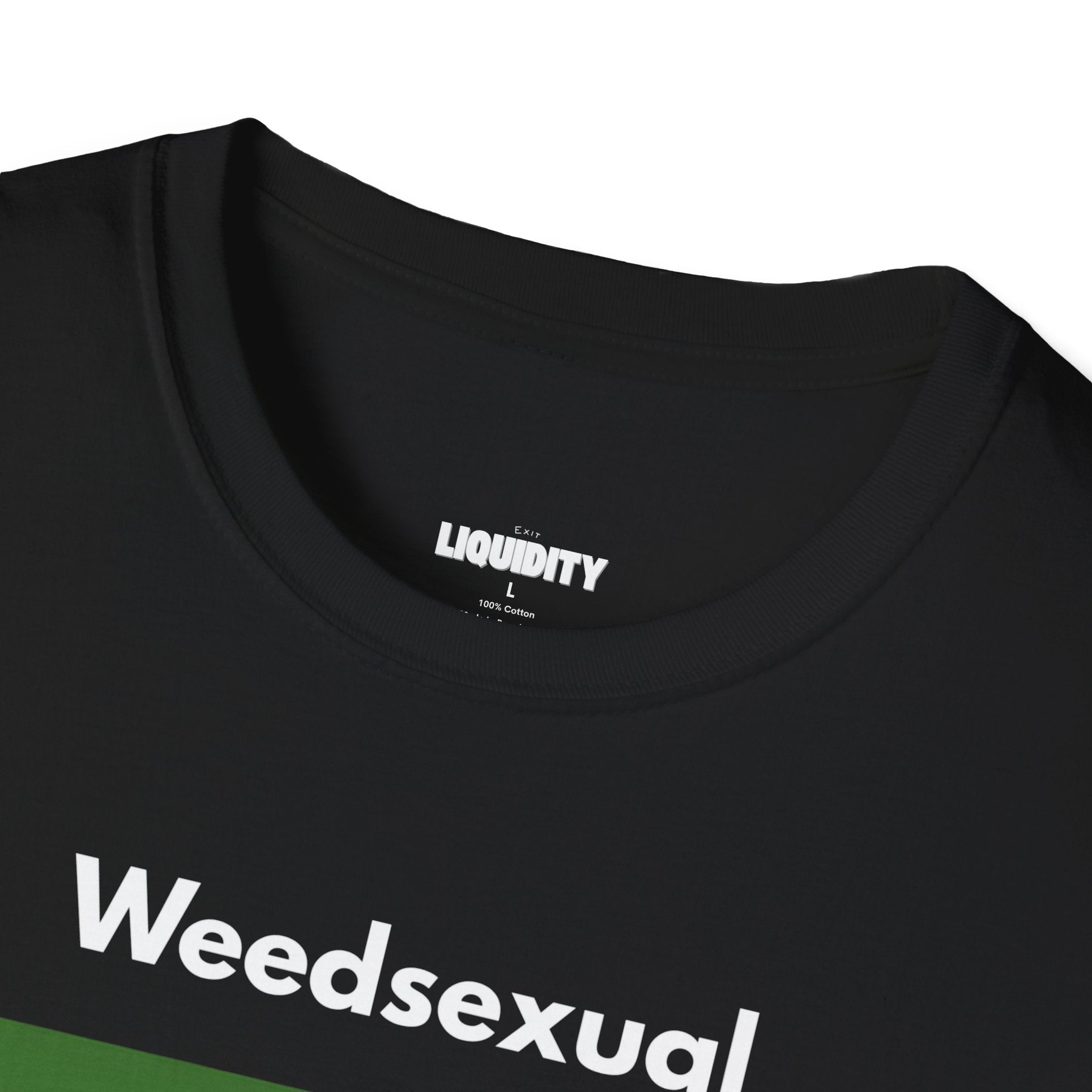 "Weedsexual" T-Shirt